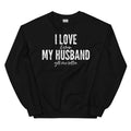I Love It When My Husband Gets Me Coffee Sweatshirt - WonderingCloth