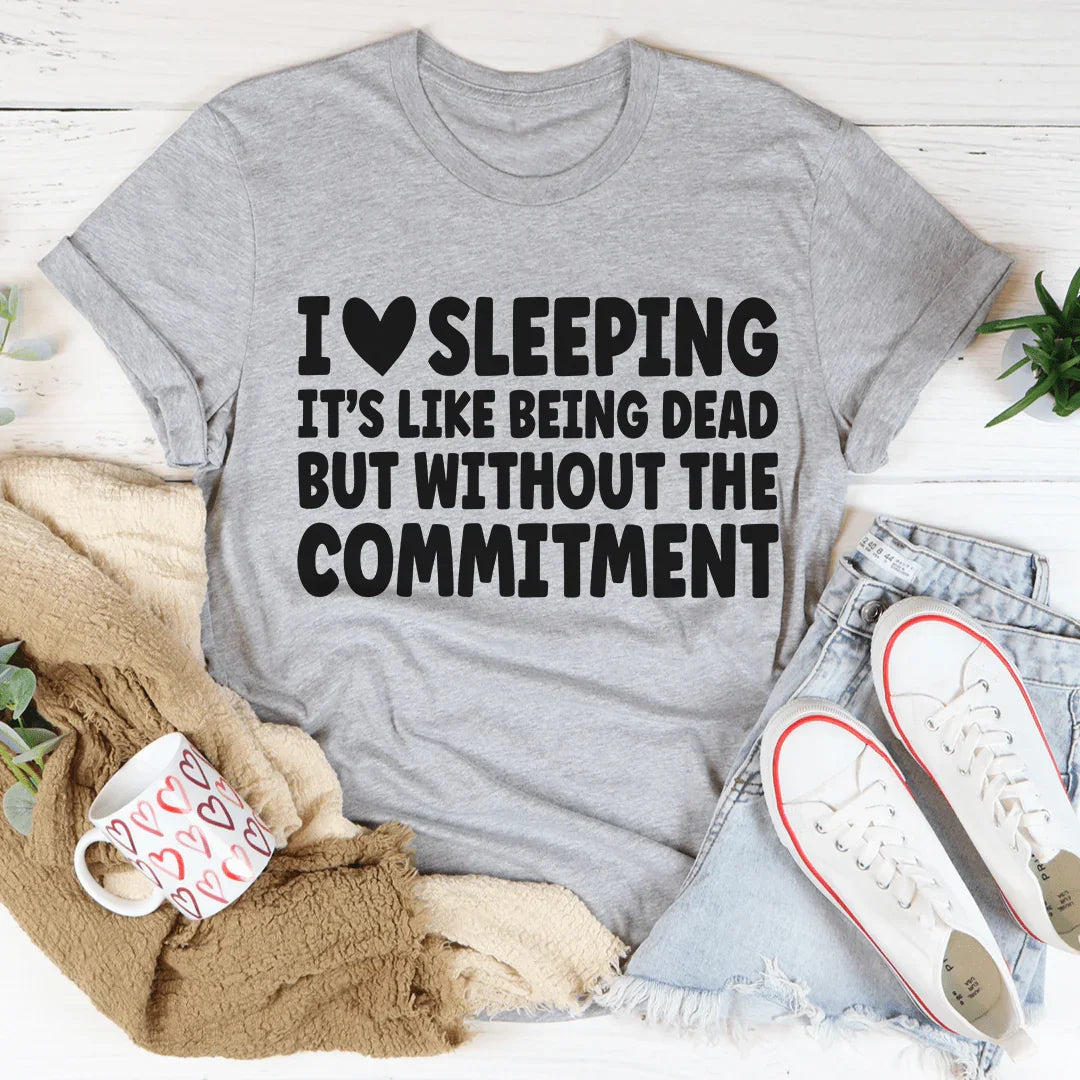 I Love Sleeping Tee - WonderingCloth