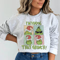 I'm 100% That Grinch Sweatshirt - WonderingCloth