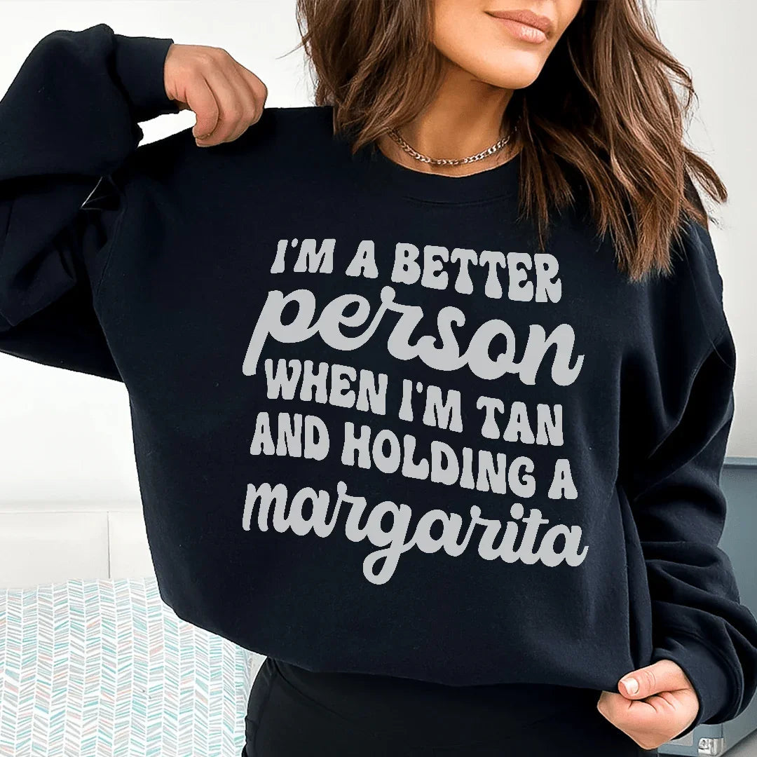 I'm A Better Person When I'm Tan And Holding A Margarita Tee - WonderingCloth