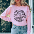 I'm A Real Sweetheart Sweatshirt - WonderingCloth