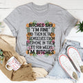 I'm Fine Tee - WonderingCloth