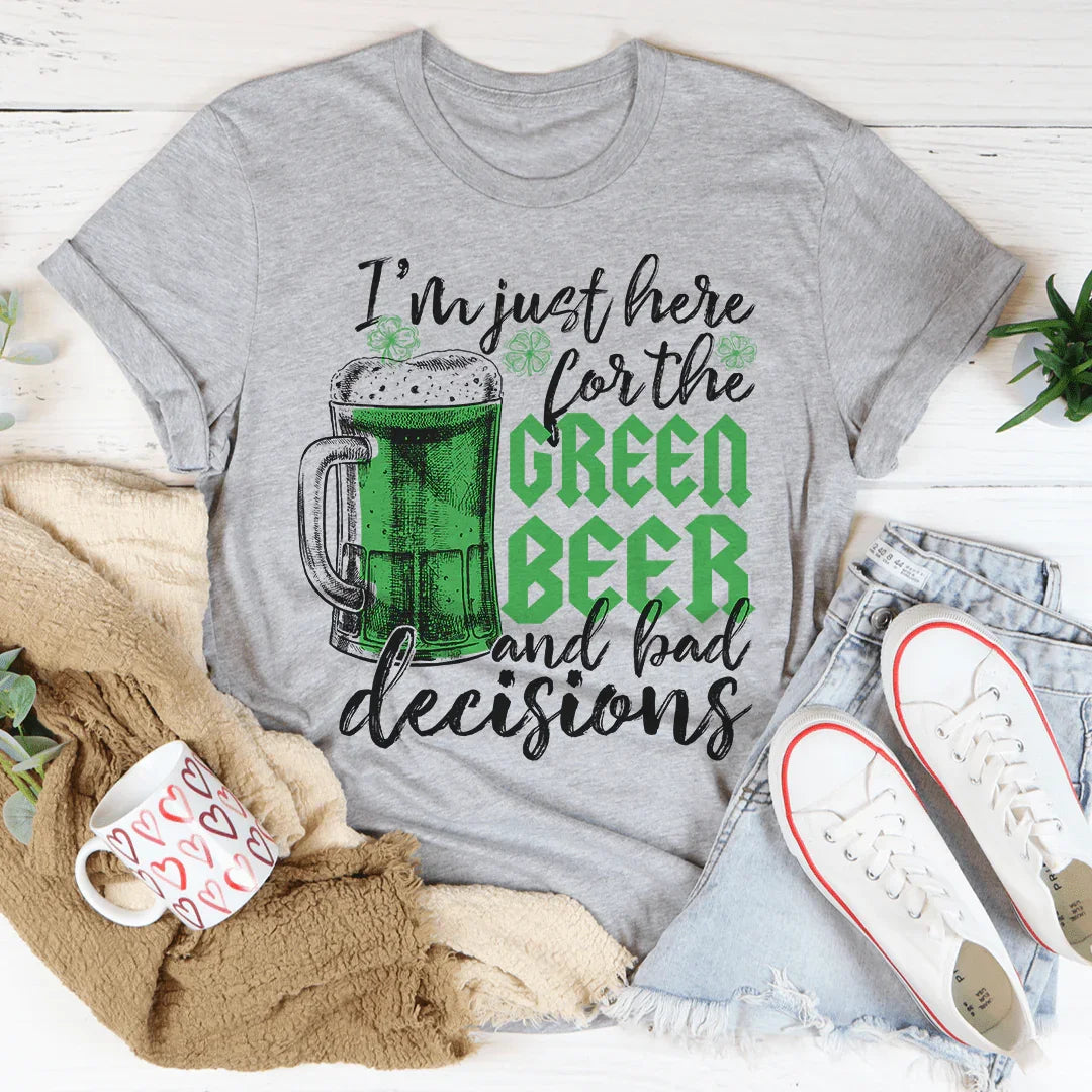 I'm Just Here For The Green Beer Tee - WonderingCloth