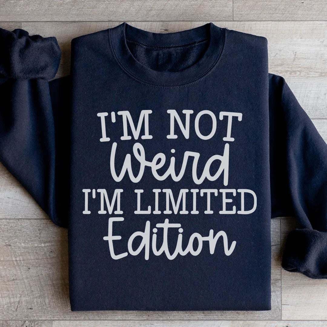 I'm Not Weird Sweatshirt - WonderingCloth