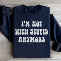 I'm Not With Stupid Anymore Sweatshirt - WonderingCloth