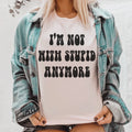 I'm Not With Stupid Anymore Tee - WonderingCloth