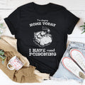 I'm staying Home Today - WonderingCloth
