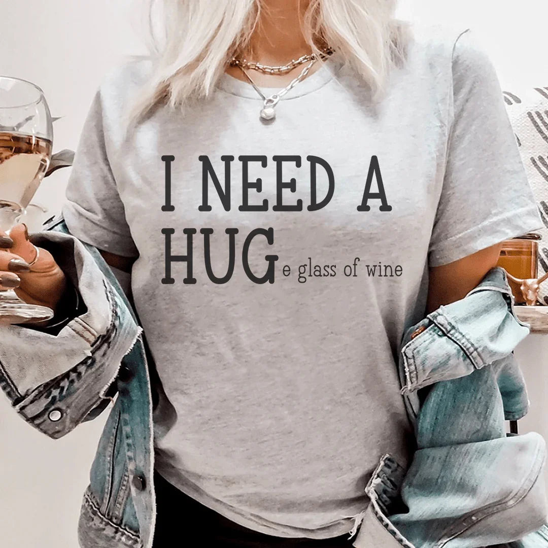 I Need A Huge Glass Of Wine Tee - WonderingCloth
