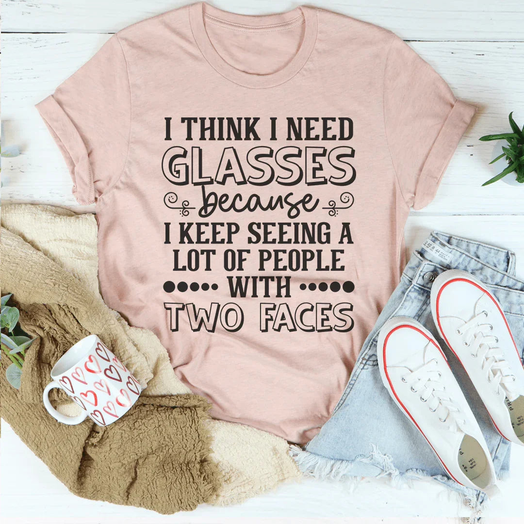 I Need Glasses Tee - WonderingCloth