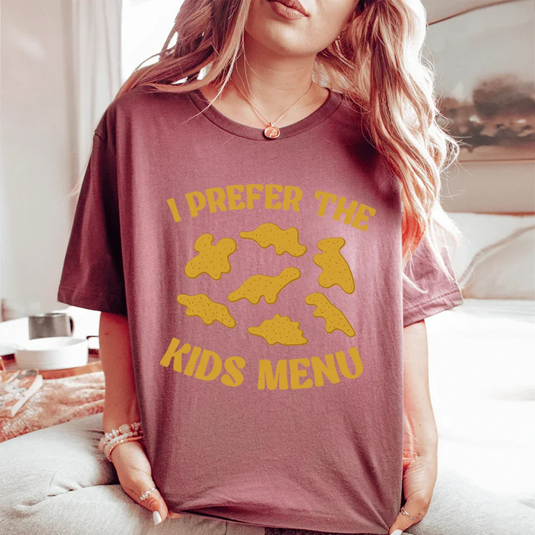 I Prefer The Kids Menu Tee - WonderingCloth