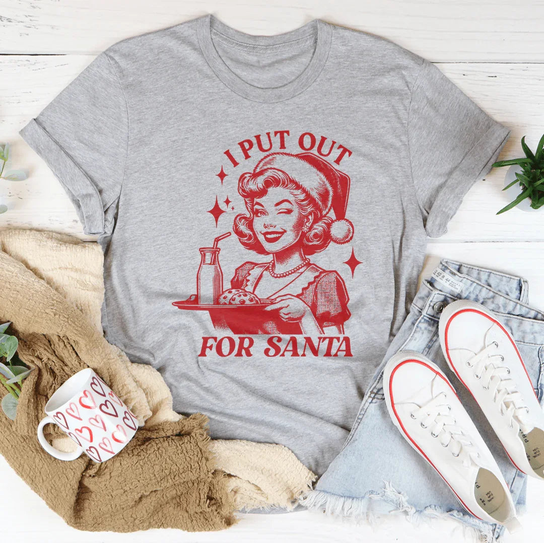I Put Out For Santa Tee - WonderingCloth