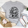 I See Through Your Bullshit Tee - WonderingCloth