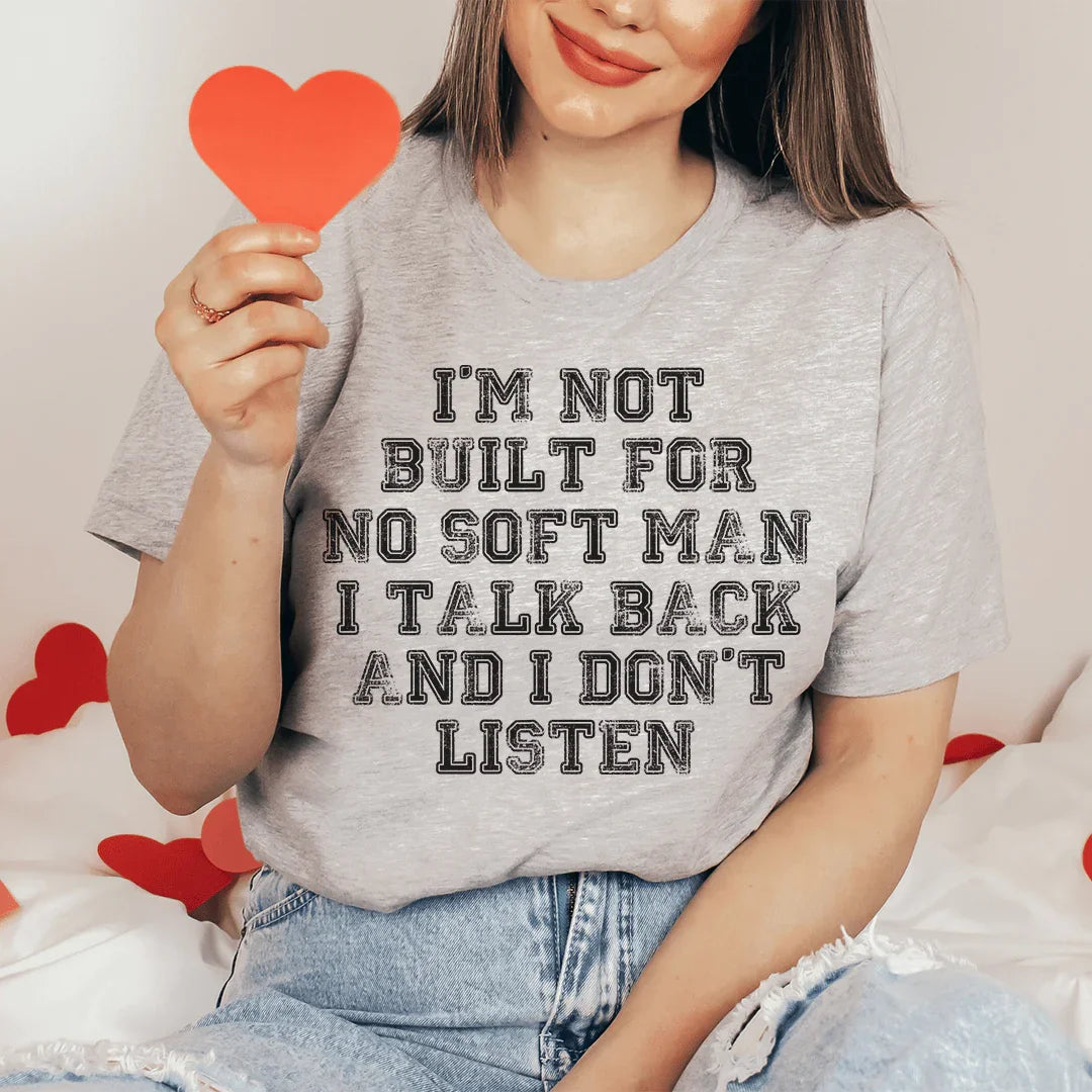 I Talk Back And I Don't Listen Tee - WonderingCloth