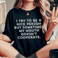 I Try To Be A Nice Person Tee - WonderingCloth