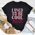 I Used To Be Cool Now I Just Argue Tee - WonderingCloth