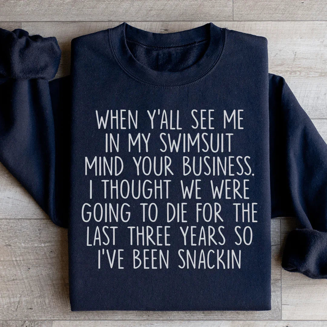 I've Been Snackin Sweatshirt - WonderingCloth