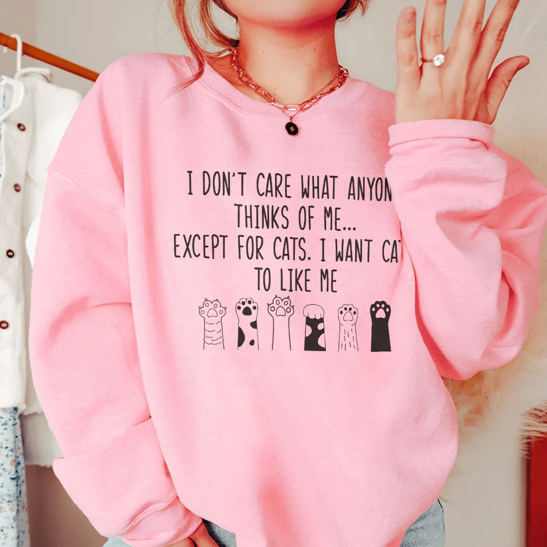 I Want Cats To Like Me Sweatshirt - WonderingCloth