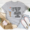 I Was Running Tee - WonderingCloth