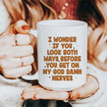 I Wonder If You Look Both Ways Ceramic Mug 15 oz - WonderingCloth