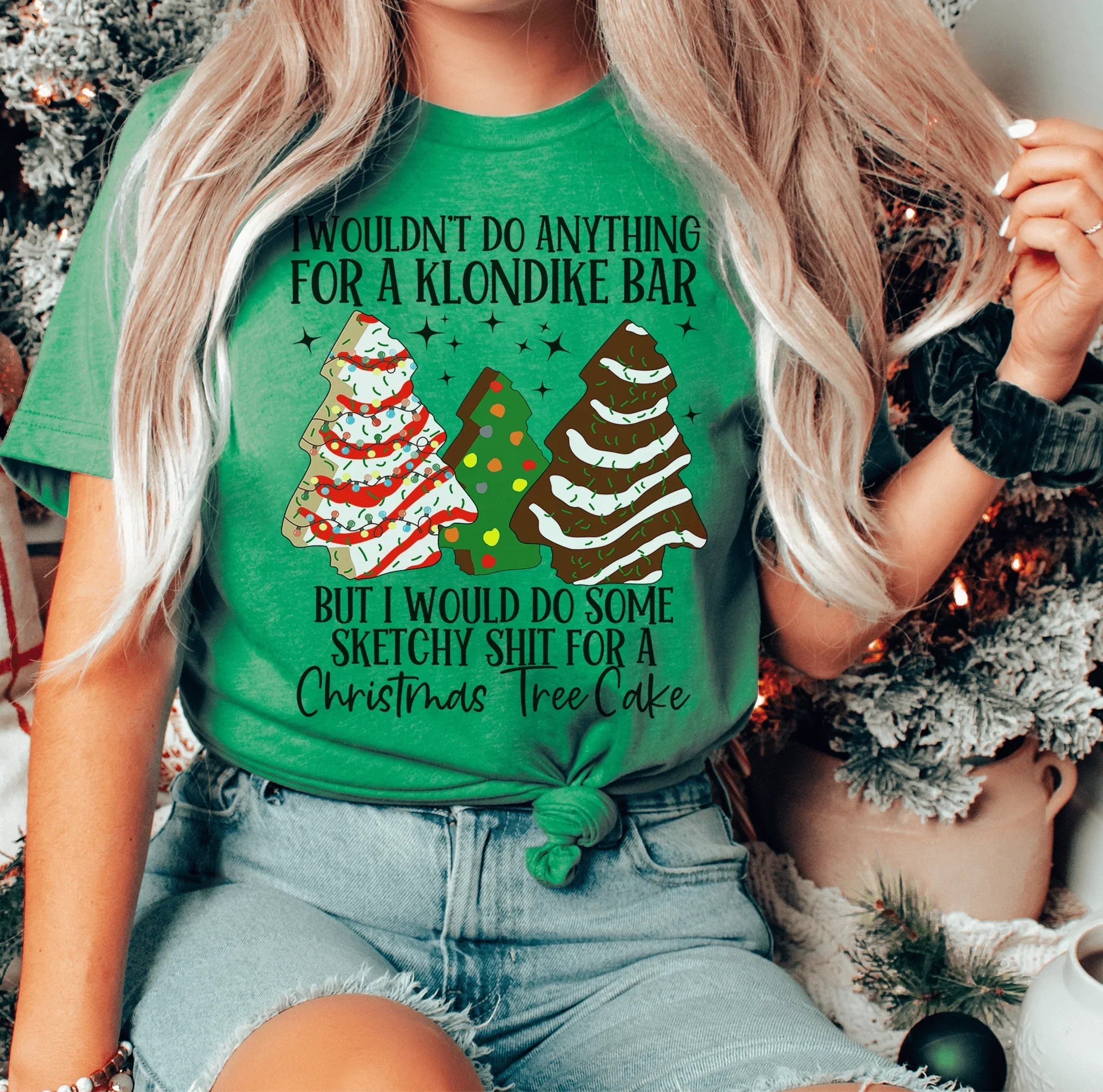 I Would Do Sketchy Stuff For A Christmas Tree Cake Tee - WonderingCloth