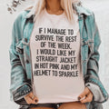 I Would Like My Straight Jacket In Hot Pink & My Helmet To Sparkle Tee - WonderingCloth