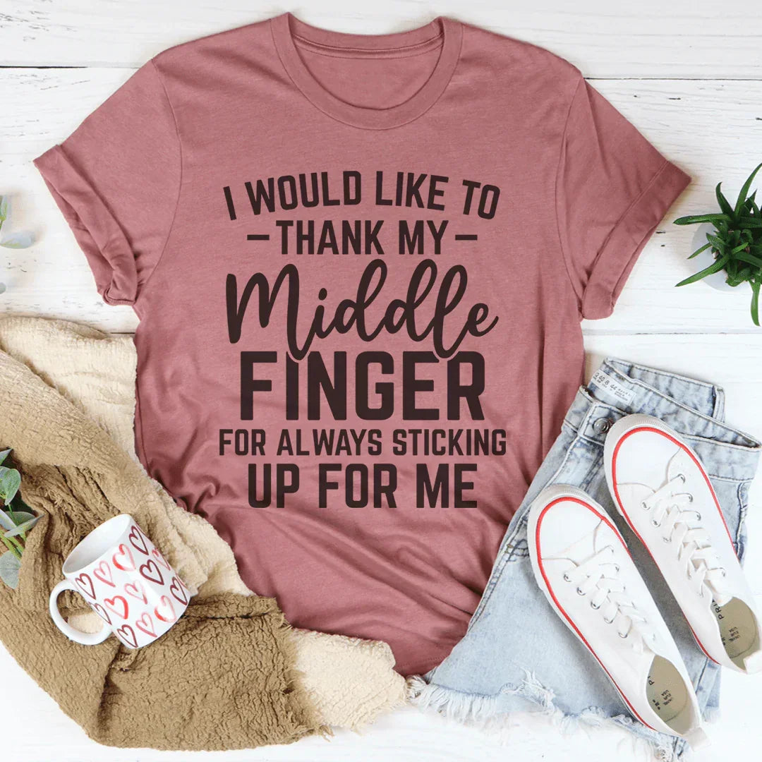 I Would Like To Thank My Middle Finger Tee - WonderingCloth