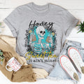 If It Ain't Sweet Tea It Ain't Mine Tee - WonderingCloth