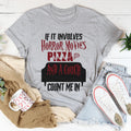 If It Involves Horror Movies Pizza And A Couch Tee - WonderingCloth
