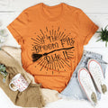 If The Broom Fits Ride It Tee - WonderingCloth