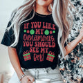 If You Like My Ornaments You Should See My Box Tee - WonderingCloth
