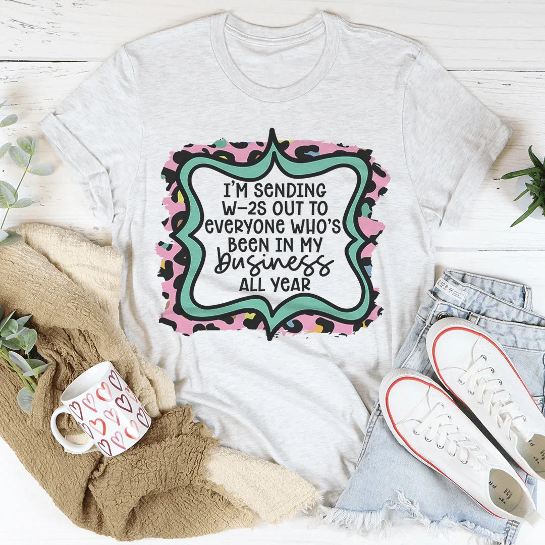 In My Business Tee - WonderingCloth