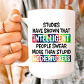 Intelligent People Swear Ceramic Mug 15 oz - WonderingCloth