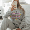 Its Been A Rough Day For A Few Years Now  Sweatshirt - WonderingCloth