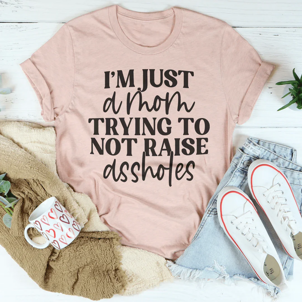 Just A Mom Tee - WonderingCloth