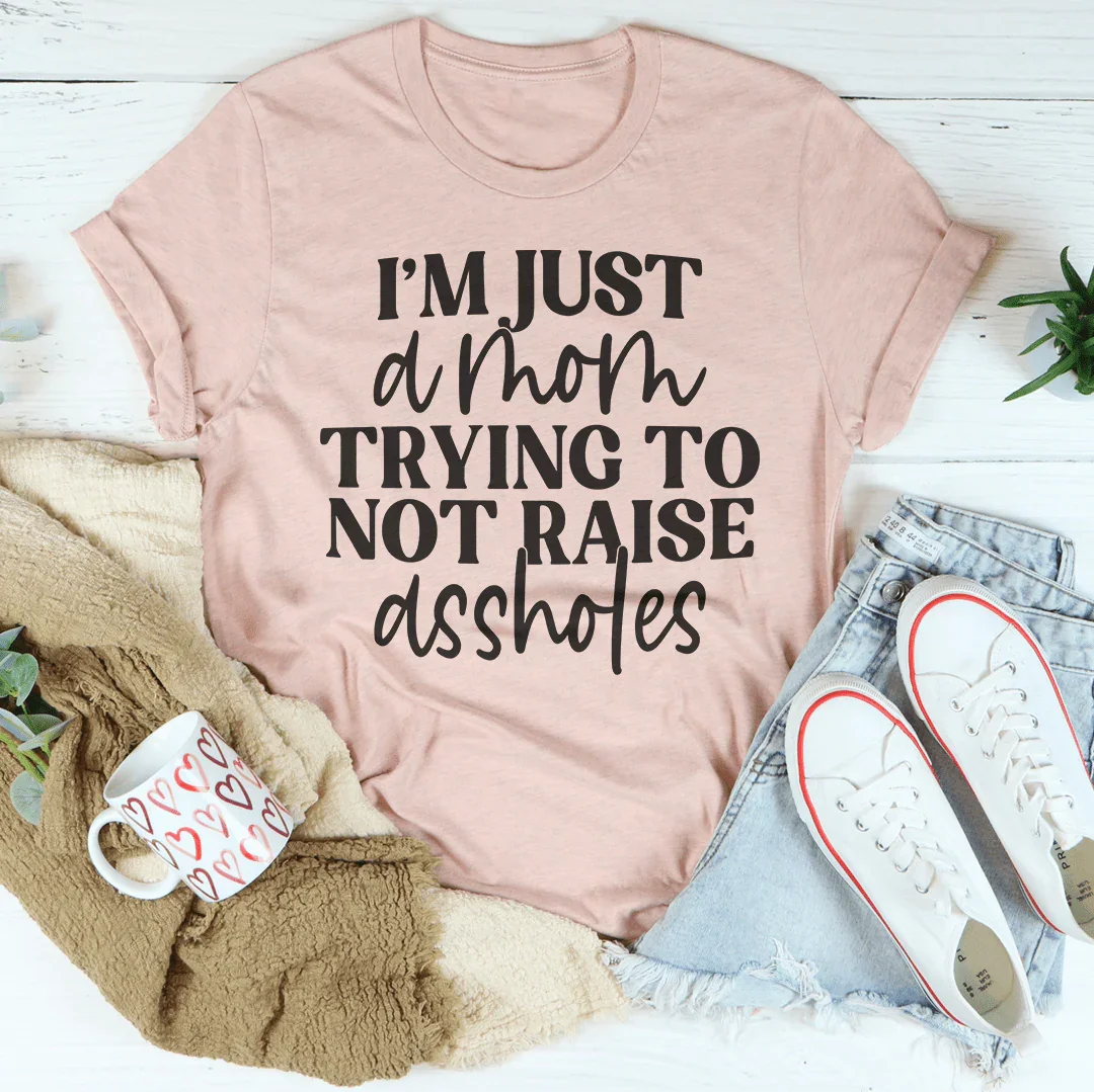 Just A Mom Tee - WonderingCloth