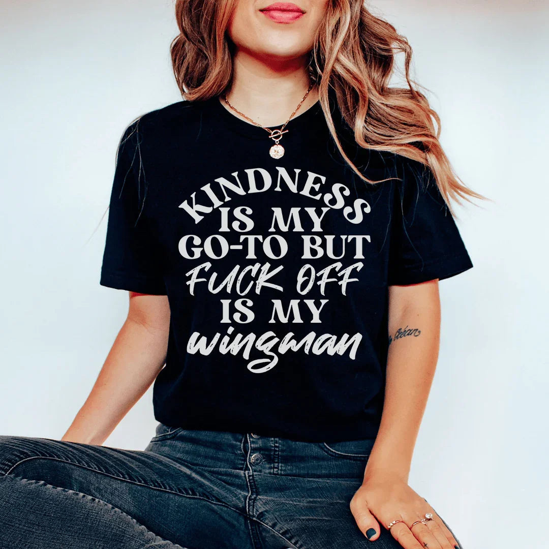 Kindness Is My Go-To Tee - WonderingCloth