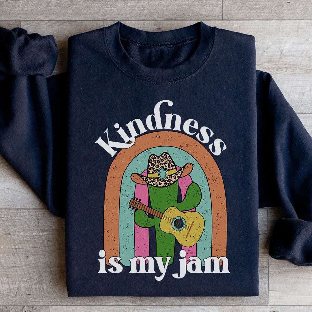 Kindness Is My Jam Sweatshirt - WonderingCloth