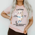 Lactose Is Just One Of The Many Thing I Don't Tolerate Tee - WonderingCloth
