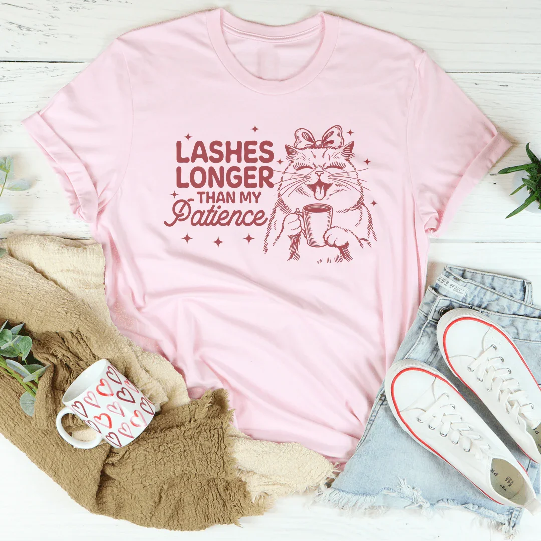 Lashes Longer Than My Patience Tee - WonderingCloth