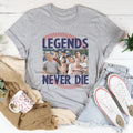 Legends Never Die Tee - WonderingCloth