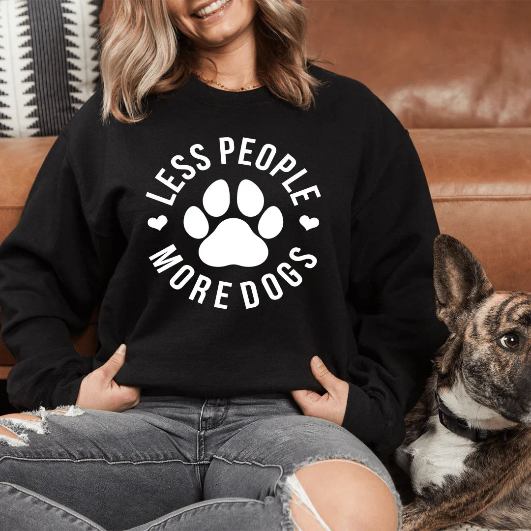 Less People More Dogs - WonderingCloth