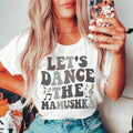 Let's Dance The Mamushka Tee - WonderingCloth