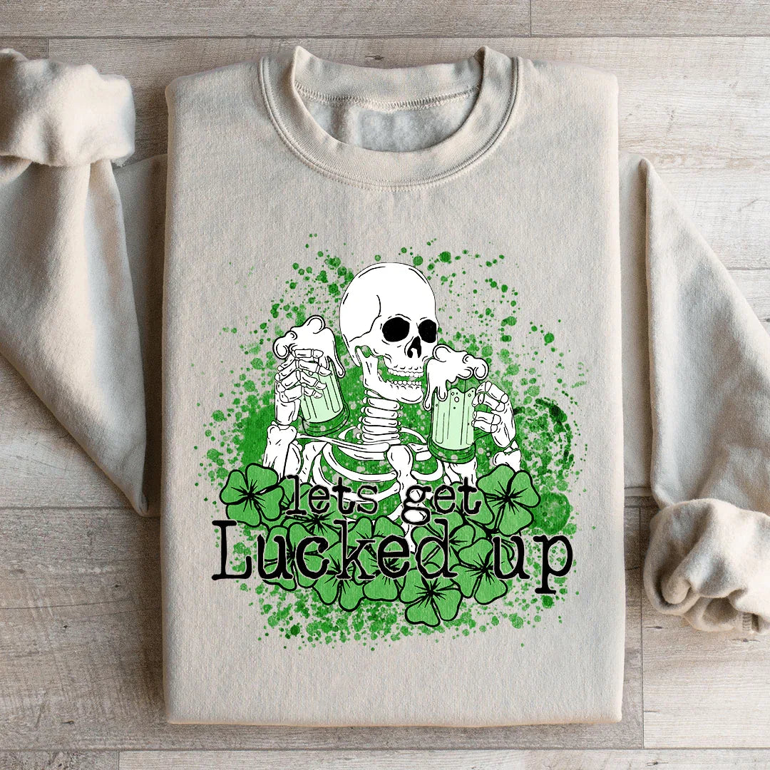 Let's Get Lucked Up Skull Sweatshirt - WonderingCloth