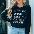 Let's Go Wine Tasting On The Couch Tee - WonderingCloth