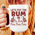 Let's Put the Rum in Pa-Rum Pum Pum Ceramic Mug 15 oz - WonderingCloth