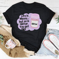 Life Is Messy But So Is Glitter You Got This Tee - WonderingCloth