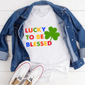 Lucky To Be Blessed Tee - WonderingCloth