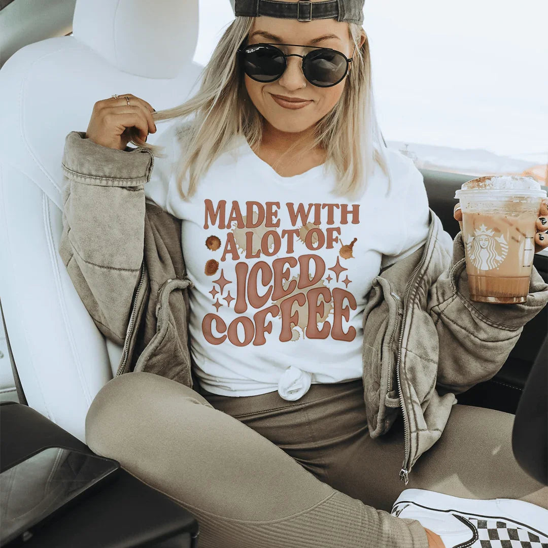 Made With A Lot Of Iced Coffee Tee - WonderingCloth