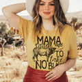 Mama Raised Me To Take No Bull Tee - WonderingCloth