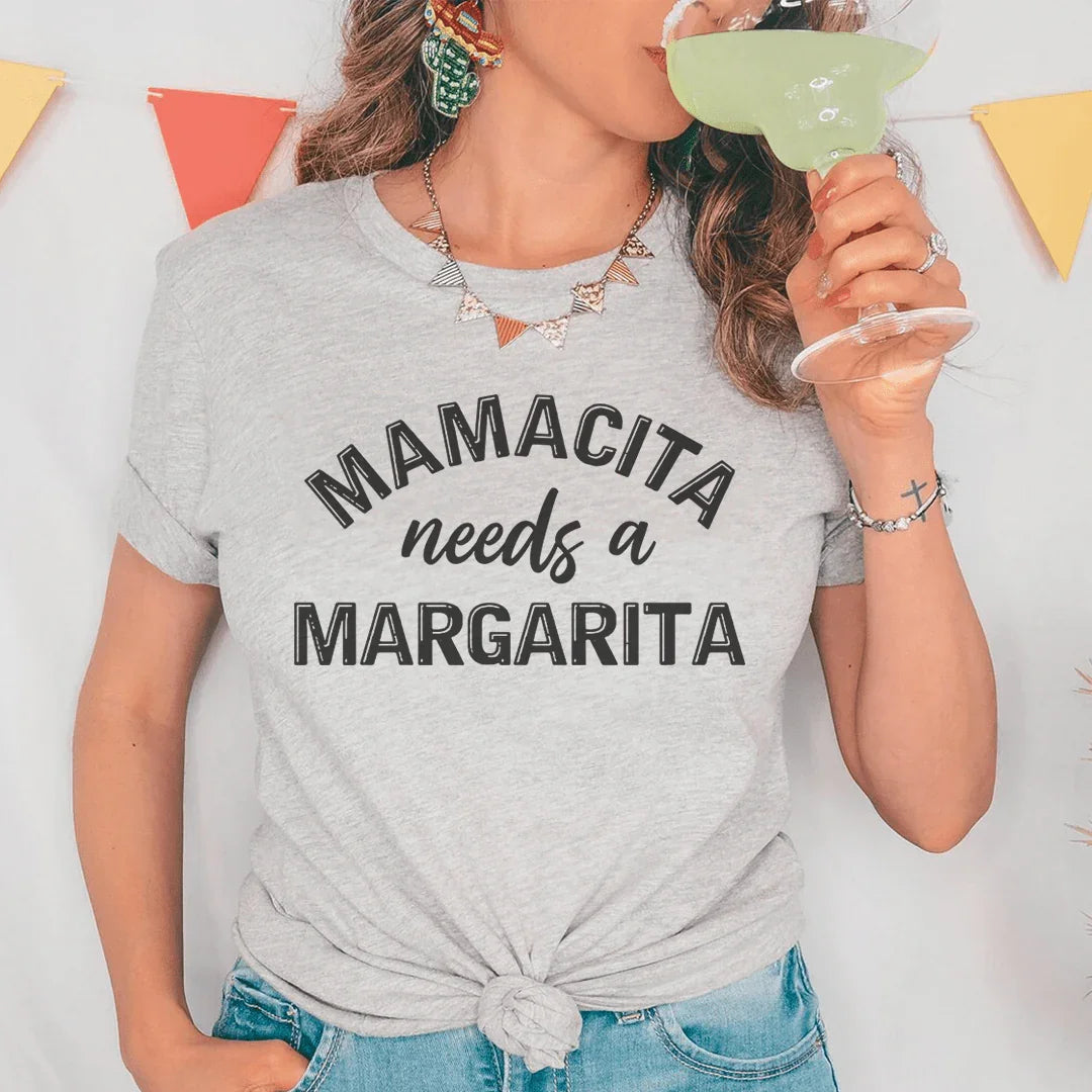 Mamacita Needs A Margarita Tee - WonderingCloth